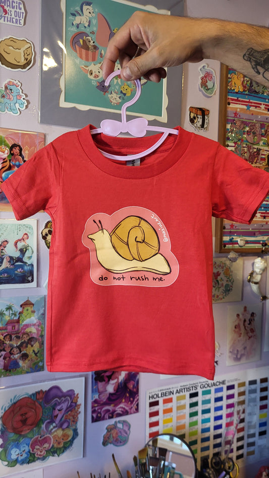 Toddler Tee - Do not rush me
